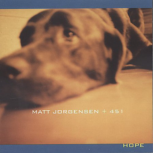Matt Jorgensen + 451: Hope - CD