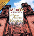 Marco Antonio Vazquez: Mexico Y Su Musica, Vol. 7 - CD