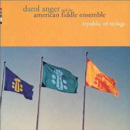 Darol Anger & the American Fiddle Ensemle: Republic of Strings - CD