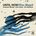 Ron Magril: Until Now - COMPACT DISCS