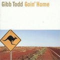 Gibb Todd: Goin' Home - CD