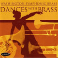 Washington Symphonic Brass: Dances with Brass - CD