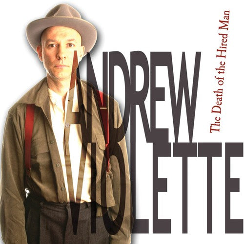 Andrew Violette: Death of a Hired Man - CD