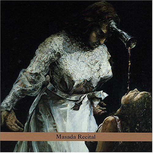 John Zorn: Masada Recital: Masada Anniversary Edition, Vol. 4 - CD