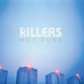 The Killers: Hot Fuss - CD
