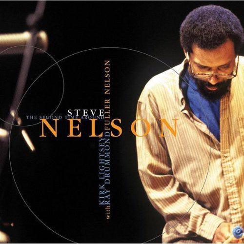Steve Nelson: Fuller Nelson - CD