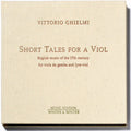 Vittorio Ghielmi: Short Tales for a Viol - CD
