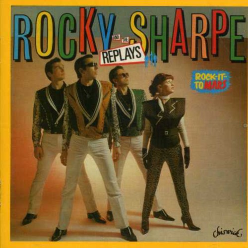 Rocky Sharpe & the Replays: Rock It to Mars - CD