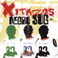 Negro Sug: Xitazos de Negro Sug - CD