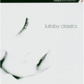Various Artists: Lullaby Classics / Various - COMPACT DISCS