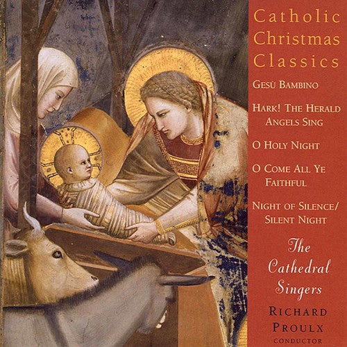 Cathedral Singers: Catholic Christmas Classics - CD