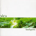 'Ale'A: Kaulupono - CD