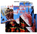 Mark Lotz & Shango's Dance: Cuban Fishes Make Good Dishes - CD