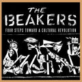 The Beakers: Four Steps Toward a Cultural Revolution - CD