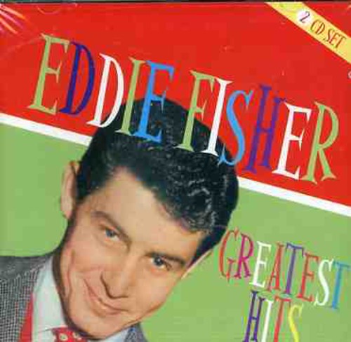 Eddie Fisher: Greatest Hits - CD