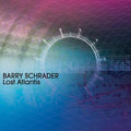 Barry Schrader: Lost Atlantis: Schrader - CD