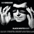 Roy Orbison: Black and White Night - CD