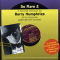 Barry Humphries- So Rare: Vol. 2-Barry Humphries- So Rare -LP