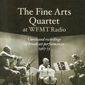 Fine Arts Quartet: Unreleased Recordings of Broadcast Performances - CD