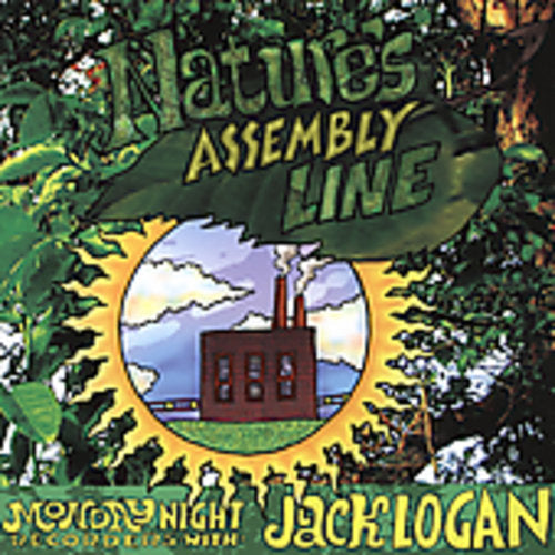 Jack Logan: Nature's Assembly Line - COMPACT DISCS