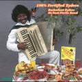 Buckwheat Zydeco: 100% Fortified Zydeco - CD