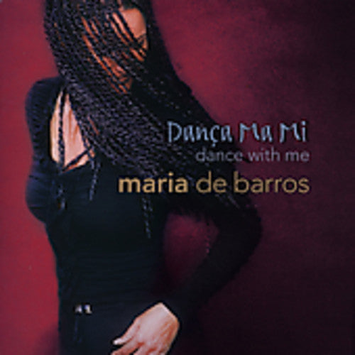 Maria de Barros: Danca Ma Mi: Dance with Me - CD