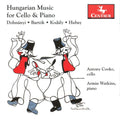 Antony Cooke: Hungarian Music for Cello & Piano - CD