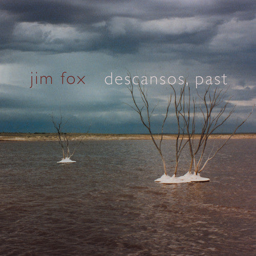 Jim Fox: Descansos Past - CD