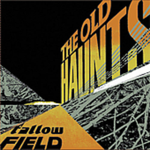 Old Haunts: Fallow Field - CD