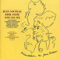 Various Artists: Cocteau Satie & Les Six / Various - CD