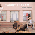 Dwight Yoakam: Blame the Vain - CD