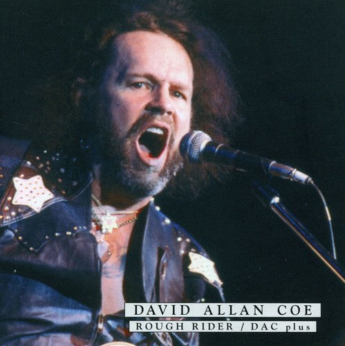David Allan Coe: Rough Rider: Dac Plus - CD