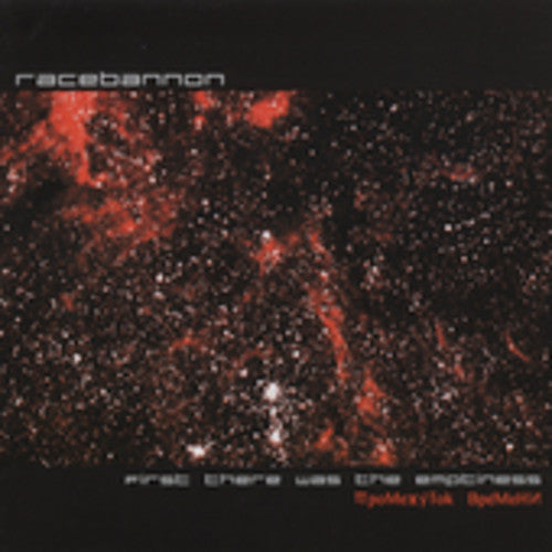 Racebannon: First There Was the Emptiness - CD