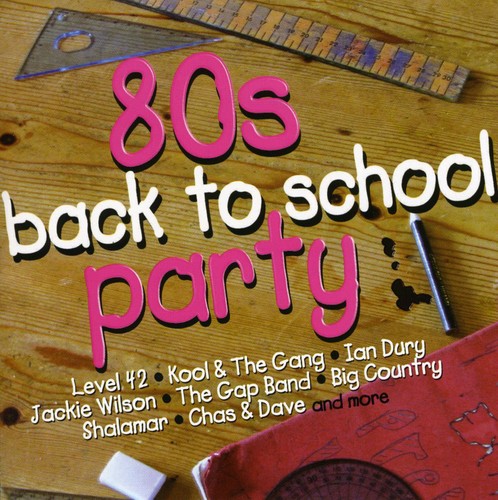 Various Artists: 80's Back To School Party - CD