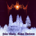 In Memorium: From Misery...Comes Darkness - CD