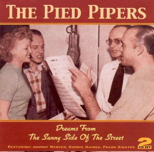 The Pied Pipers: Dreams from the Sunny Side of the Street - CD