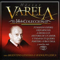 Varela Hector: 14 de Coleccion - CD