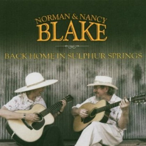 Norman Blake & Nancy: Back Home in Sulphur Springs - CD