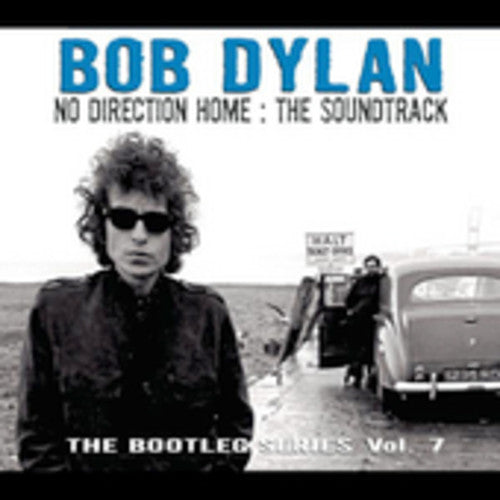 Bob Dylan: No Direction Home: Bob Dylan: The Soundtrack - Bootleg Series, Vol. 7 - CD