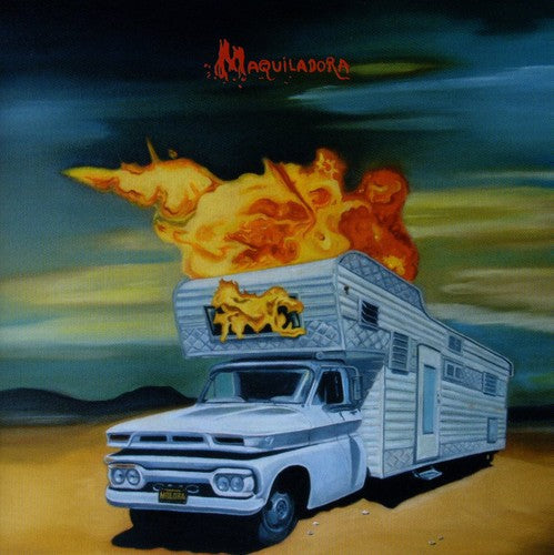 Maquiladora: A House All On Fire - CD