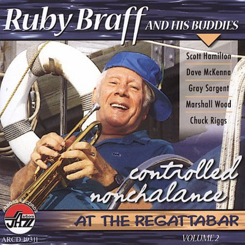 Ruby Braff: Controlled Nonchalance, Vol. 2 - CD
