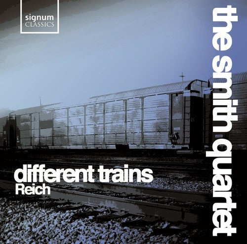 Smith Quartet: Different Trains - CD