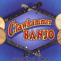 Various Artists: Clawhammer Banjo, Vol. 2 - CD
