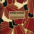 Erik Satie: Vexations - CD