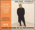 Michel Onfray: Vol. 4-Contre-Histoire de la Philosophie - CD