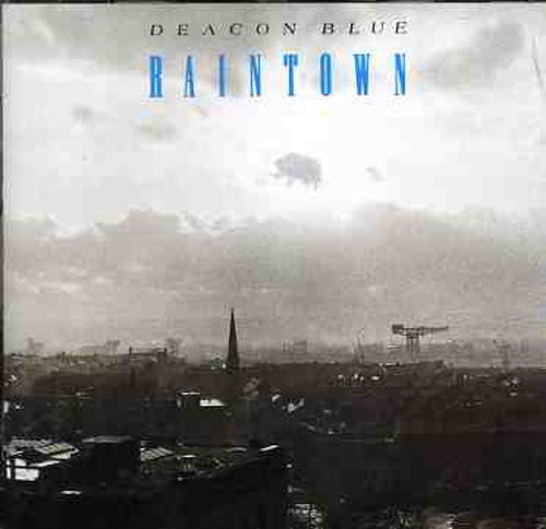 Deacon Blue: Raintown - CD