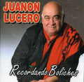 Juanon Lucero: Recordando Boliches - COMPACT DISCS