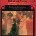 Mantovani / Rihm / Schnebel / Nott / Bamberger Sym: Schubert Dialog - CD