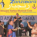 Ikhwani Safaa Musical Club: Zanzibara 1: A Hundred Years of Taarab in Zanzibar - CD