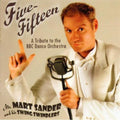 Martin Sander: Five-Fifteen: A Tribute To The BBC Dance Orchestra - CD